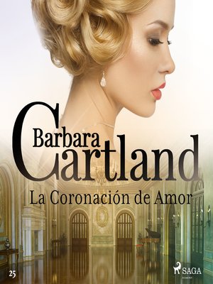 cover image of La Coronación de Amor (La Colección Eterna de Barbara Cartland 25)